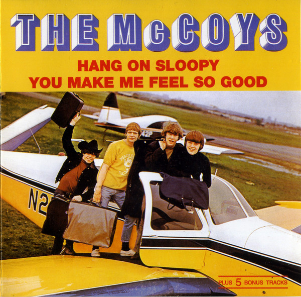 

McCoys: Hang On Sloopy / You Make Me Feel So Good (1 CD), 1 CD