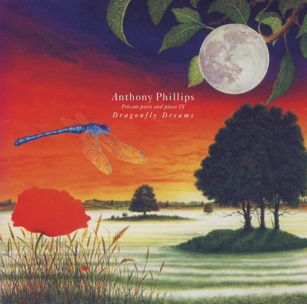 Anthony Phillips: Private Parts And Pieces IX: Dragonfly Dreams (1 CD)