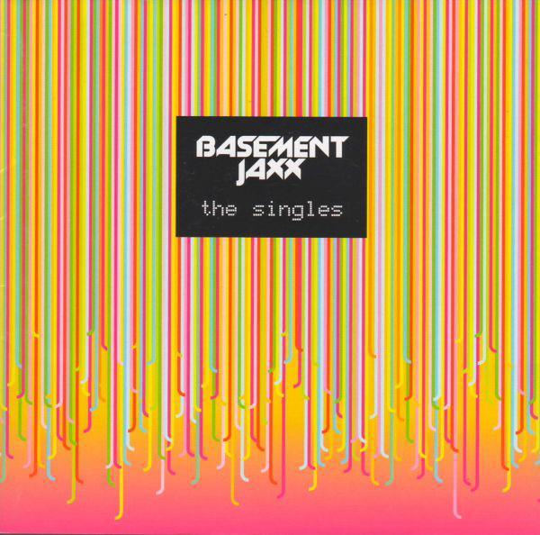 Basement Jaxx: Singles (1 CD)