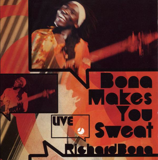 

Richard Bona: Bona Makes You Sweat - Live (1 CD)