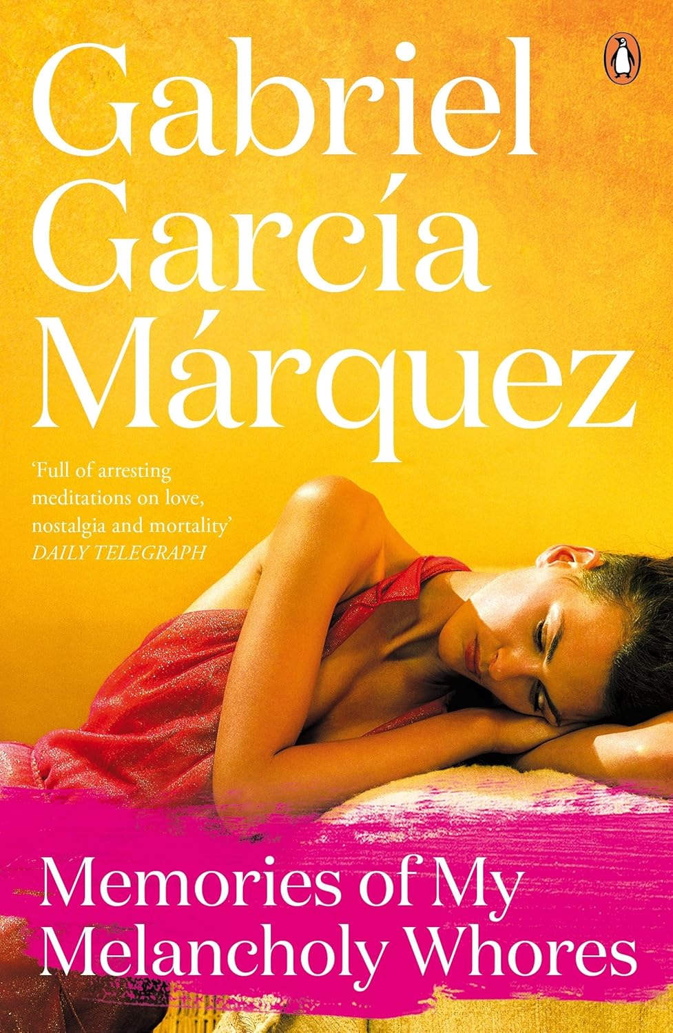 

Memories of my melancholy whores. Marquez, Gabriel Garcia