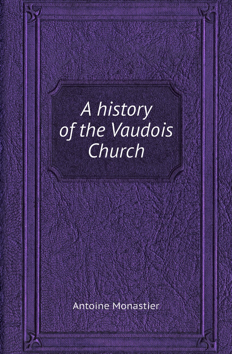 

A history of the Vaudois Church