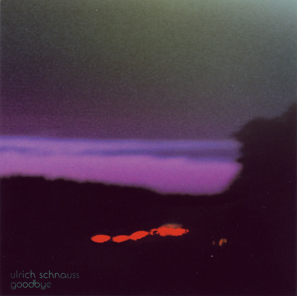 

Ulrich Schnauss: Goodbye (1 CD)