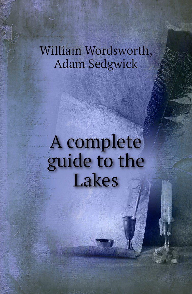 

A complete guide to the Lakes