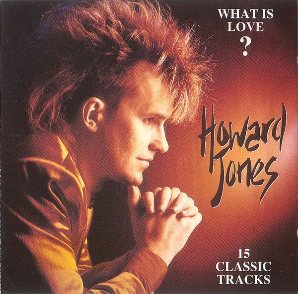 

Howard Jones - What Is Love 15 Classic Tracks (1 CD)