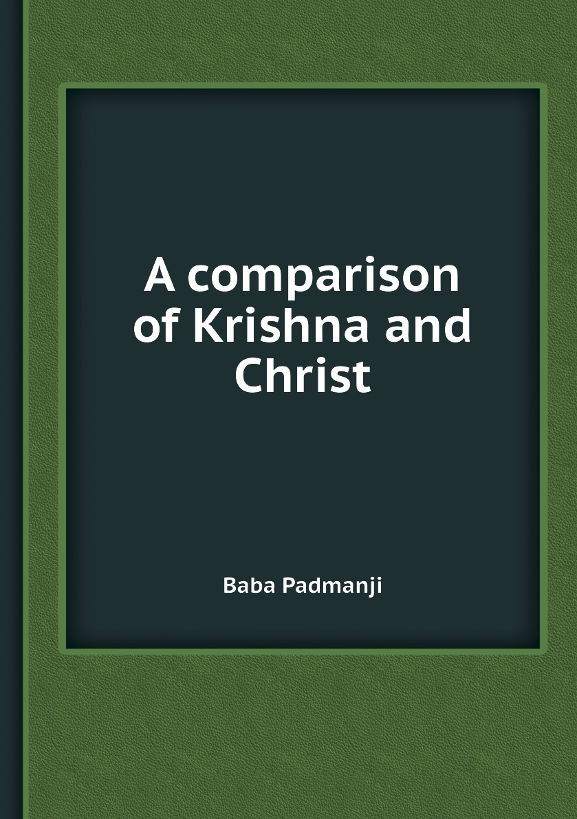

A comparison of Krishna and Christ