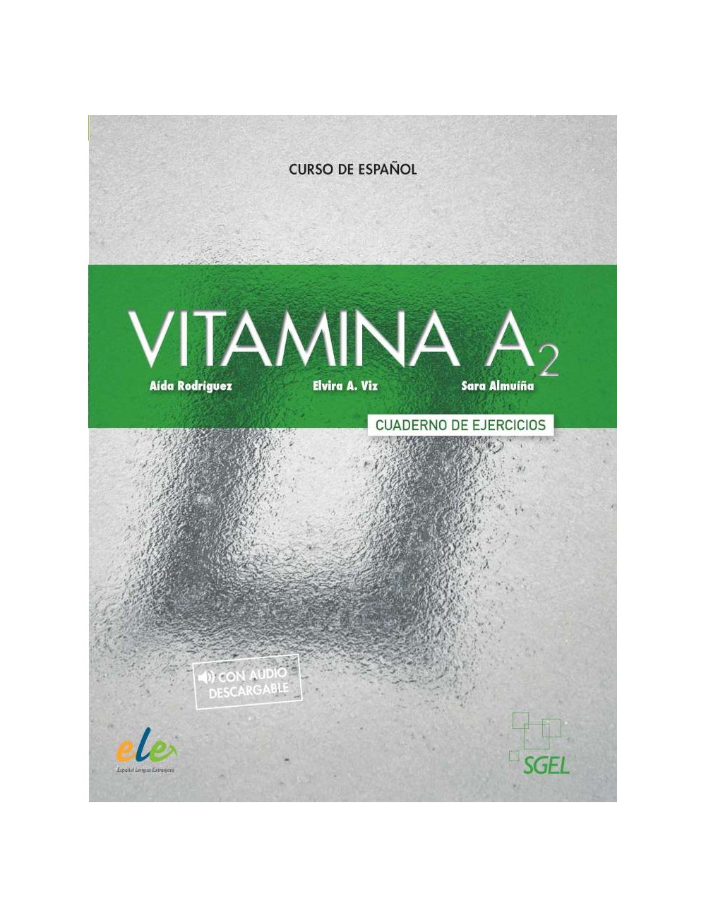 

Vitamina A2 Cuaderno de ejercicios сon licencia, 9788416782383