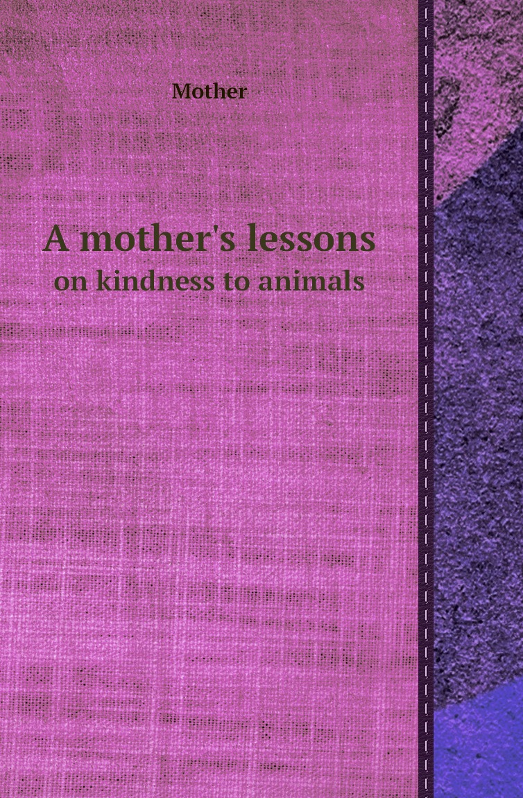 

A mother's lessons