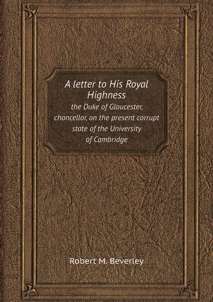 

A letter to His Royal Highness