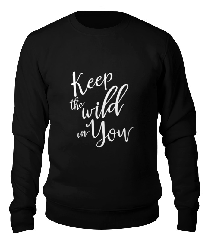 

Свитшот унисекс Printio Keep the wild in you черный XS, Keep the wild in you