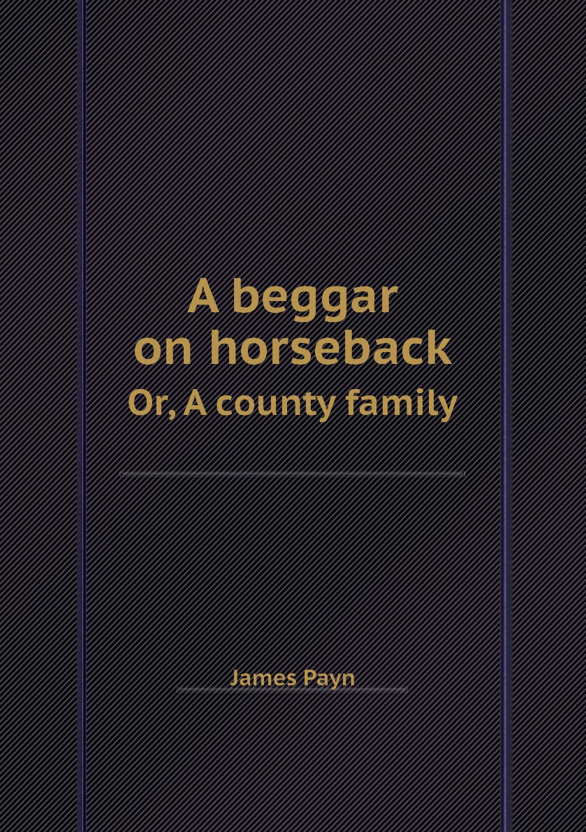 

A beggar on horseback