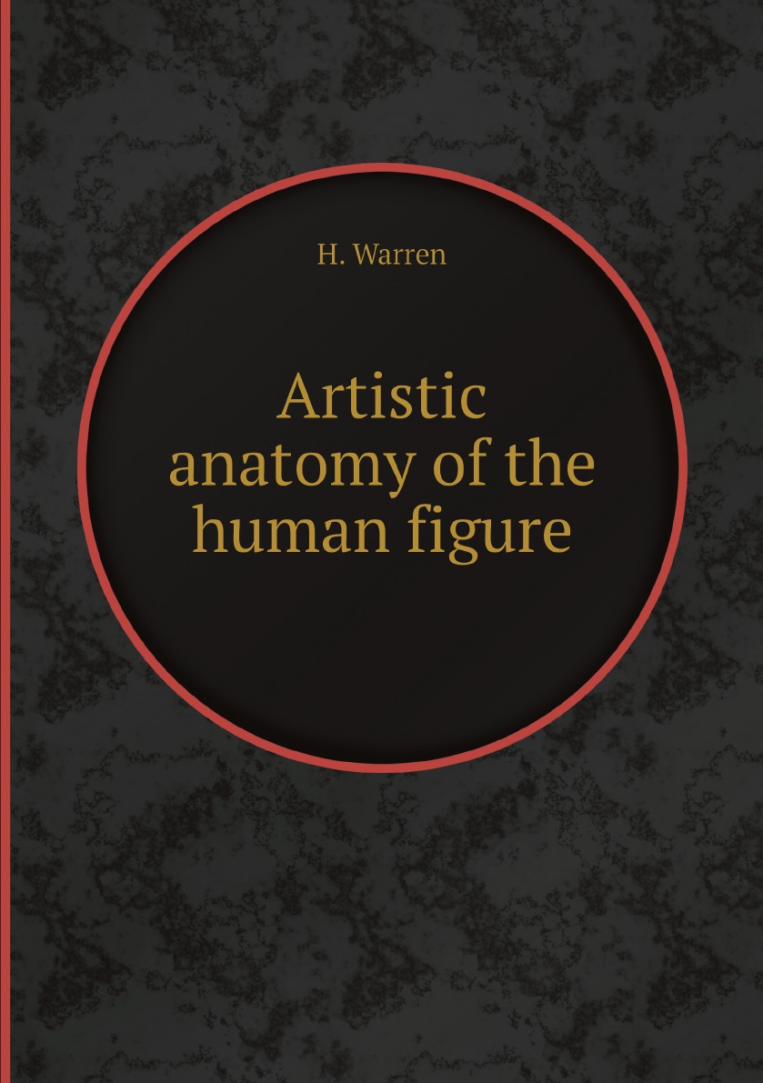 

Artistic anatomy of the human figure