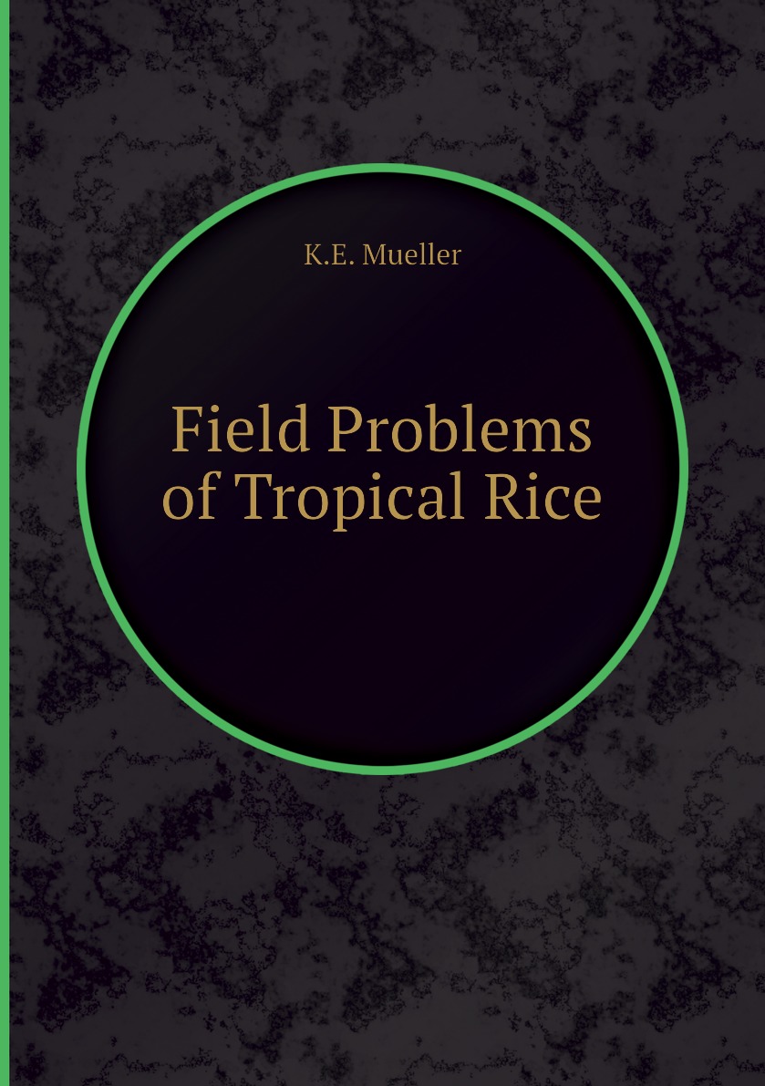 

Field Problems of Tropical Rice