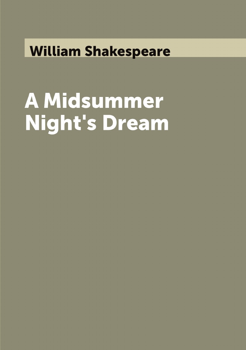 

A Midsummer Night's Dream