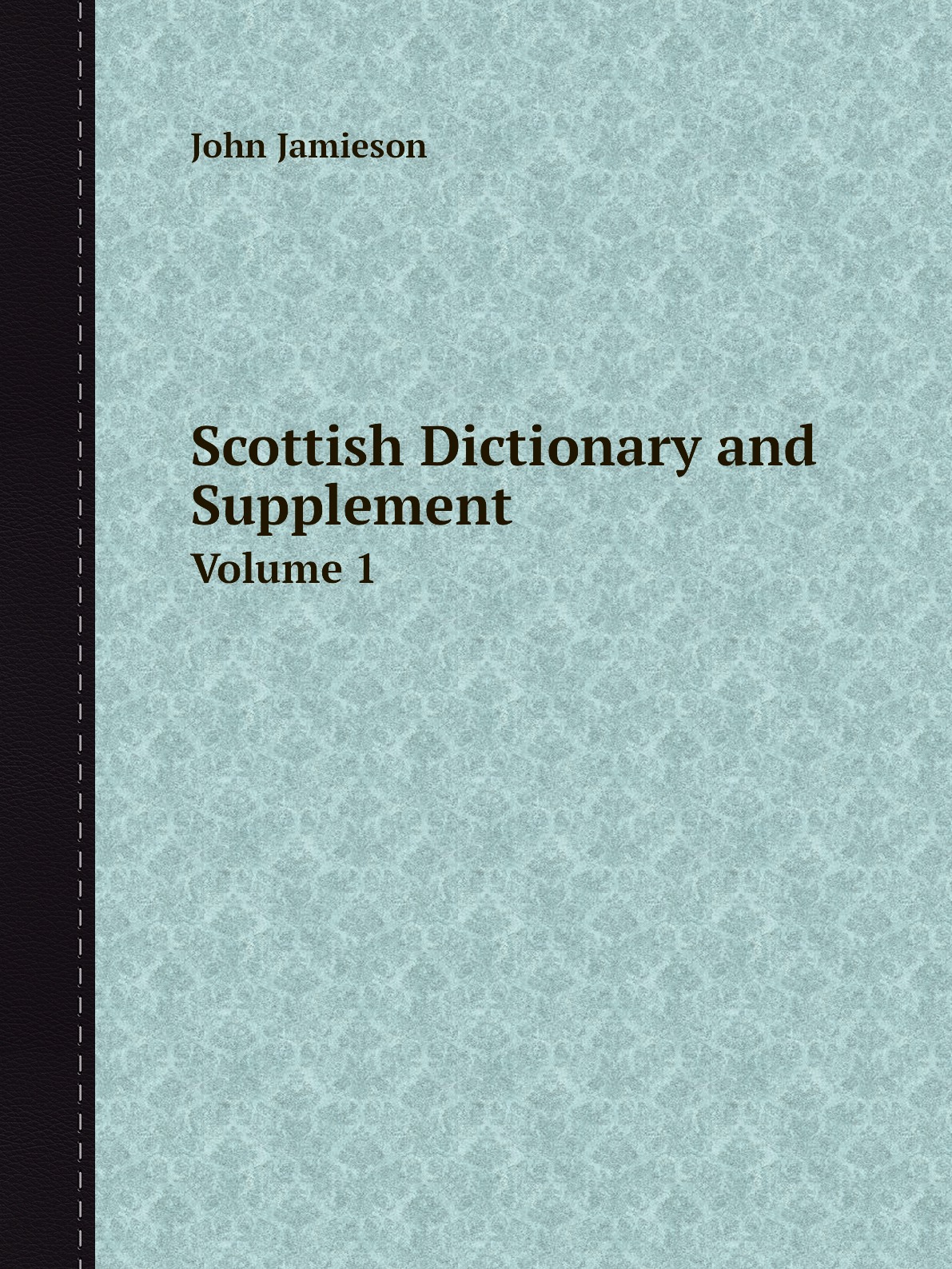 

Scottish Dictionary and Supplement