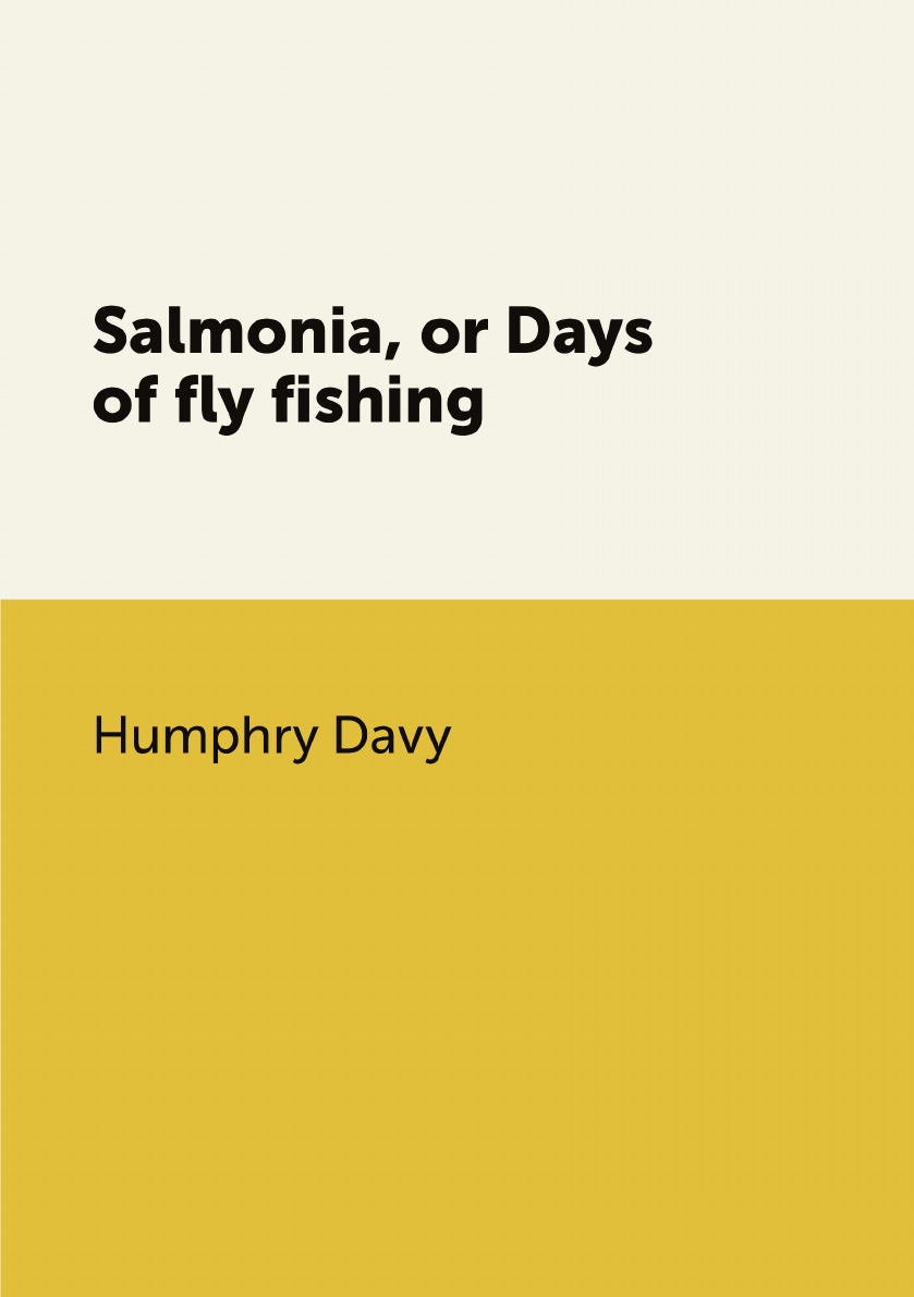 

Salmonia, or Days of fly fishing