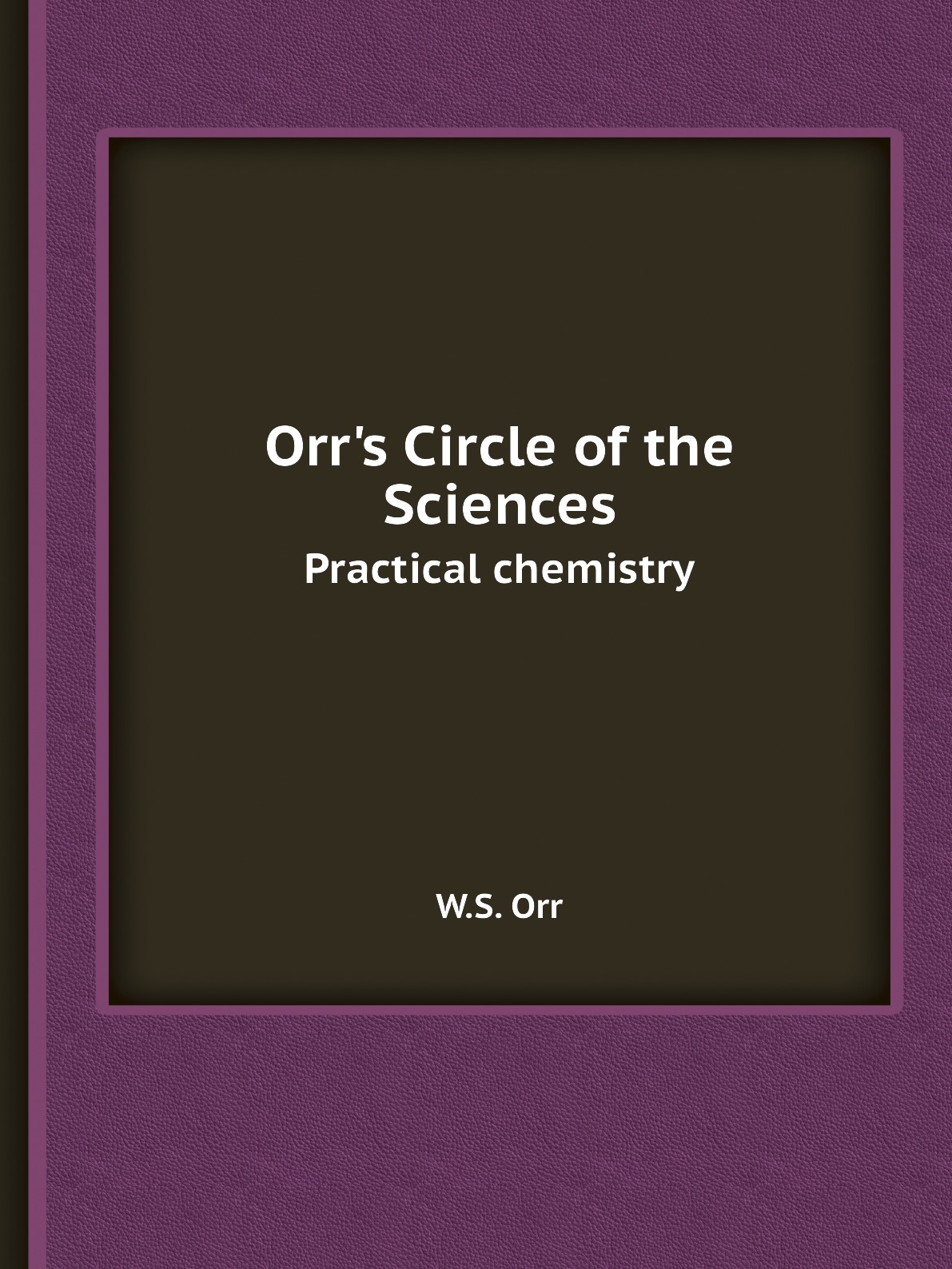 

Orr's Circle of the Sciences