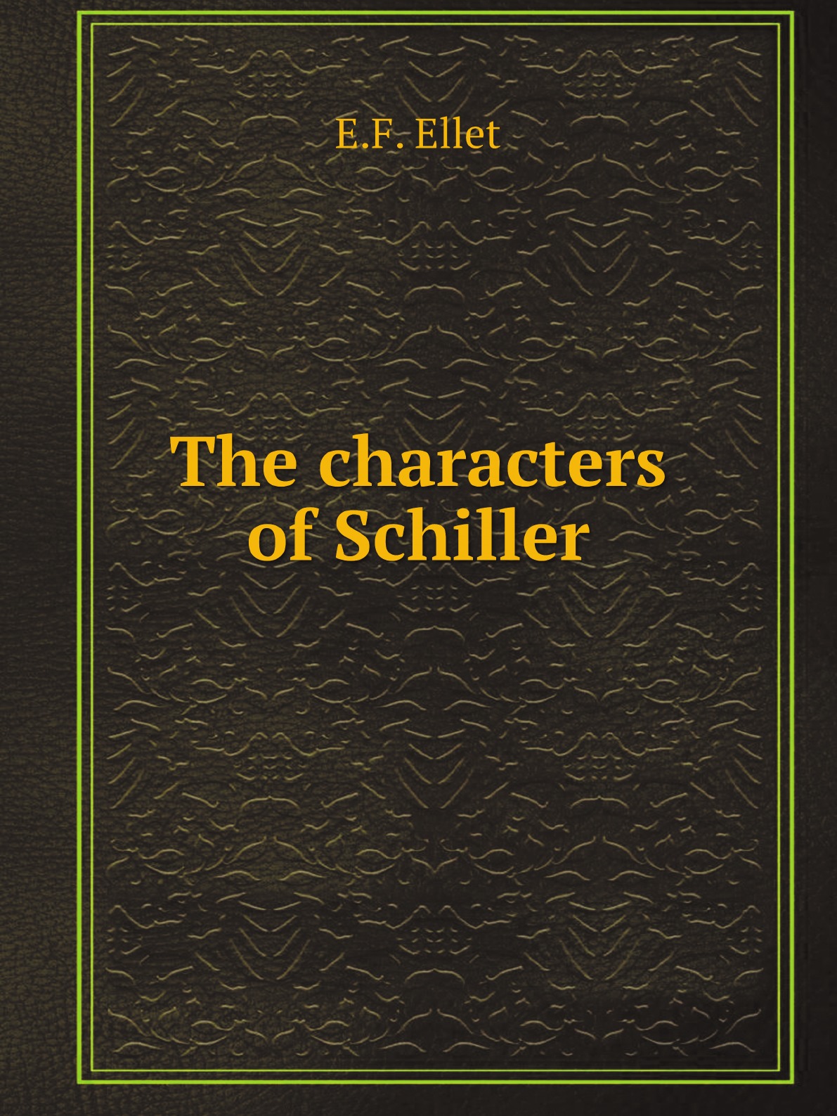 

The characters of Schiller