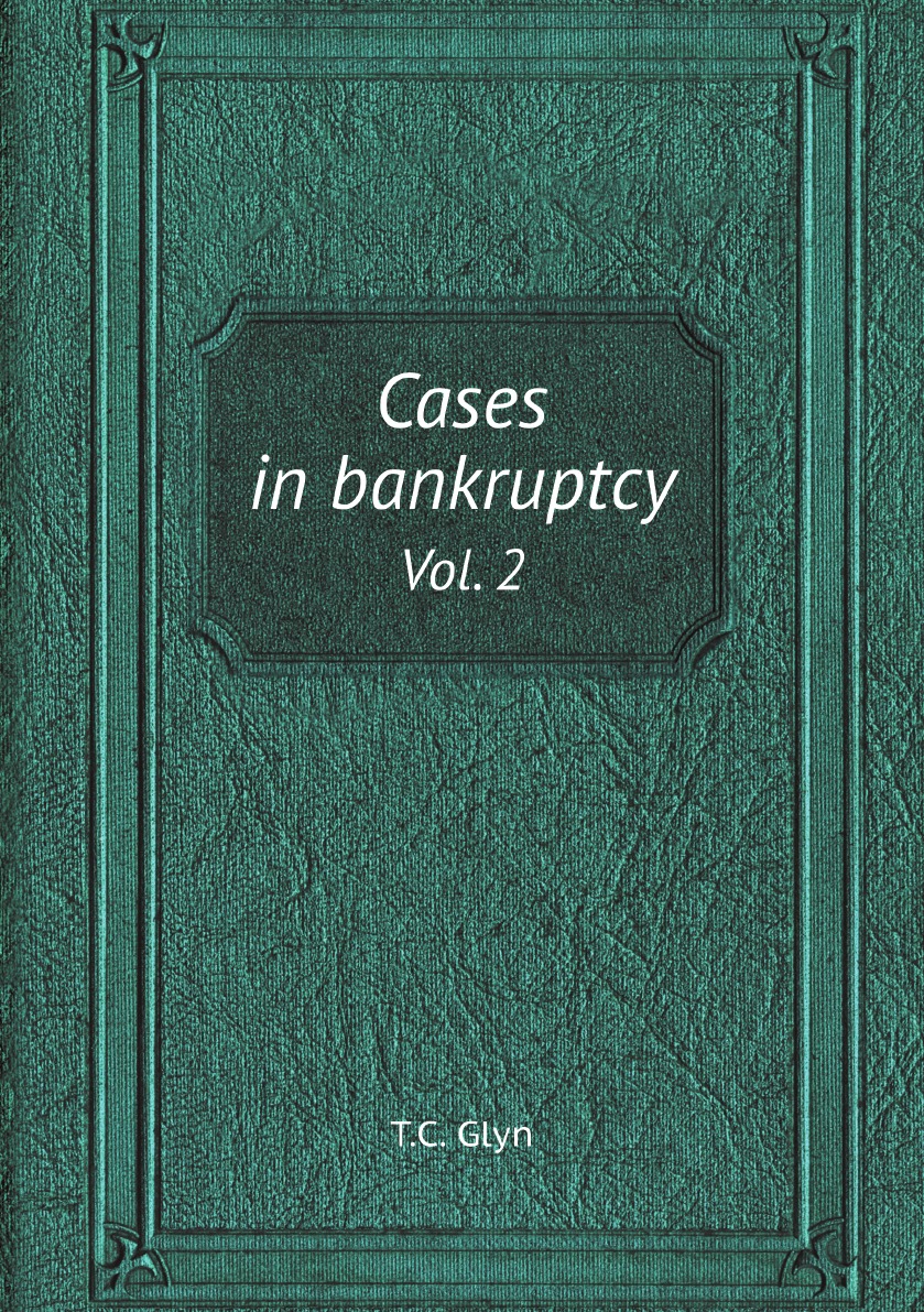 

Cases in bankruptcy