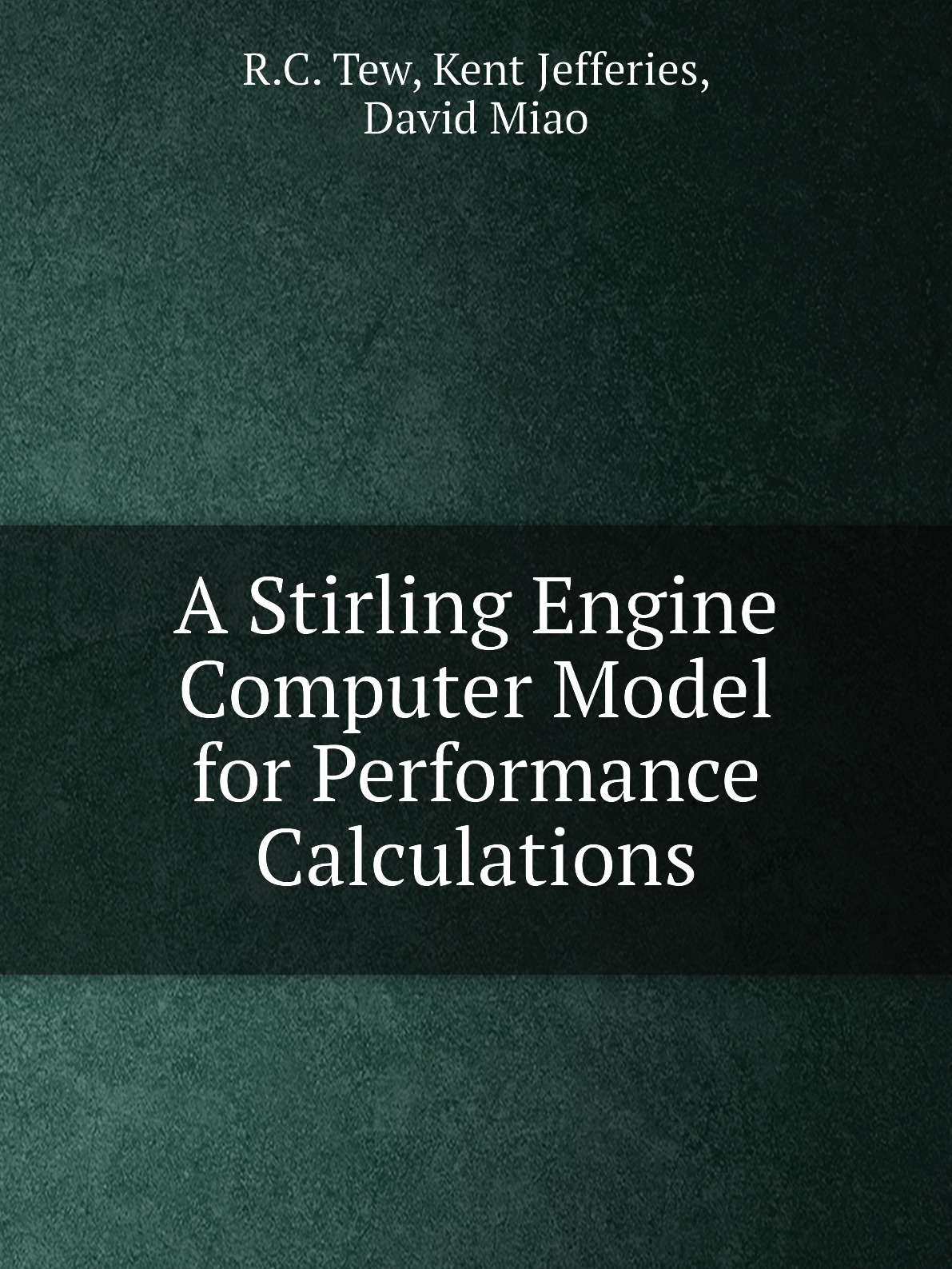 

A Stirling Engine Computer Model for Performance Calculations