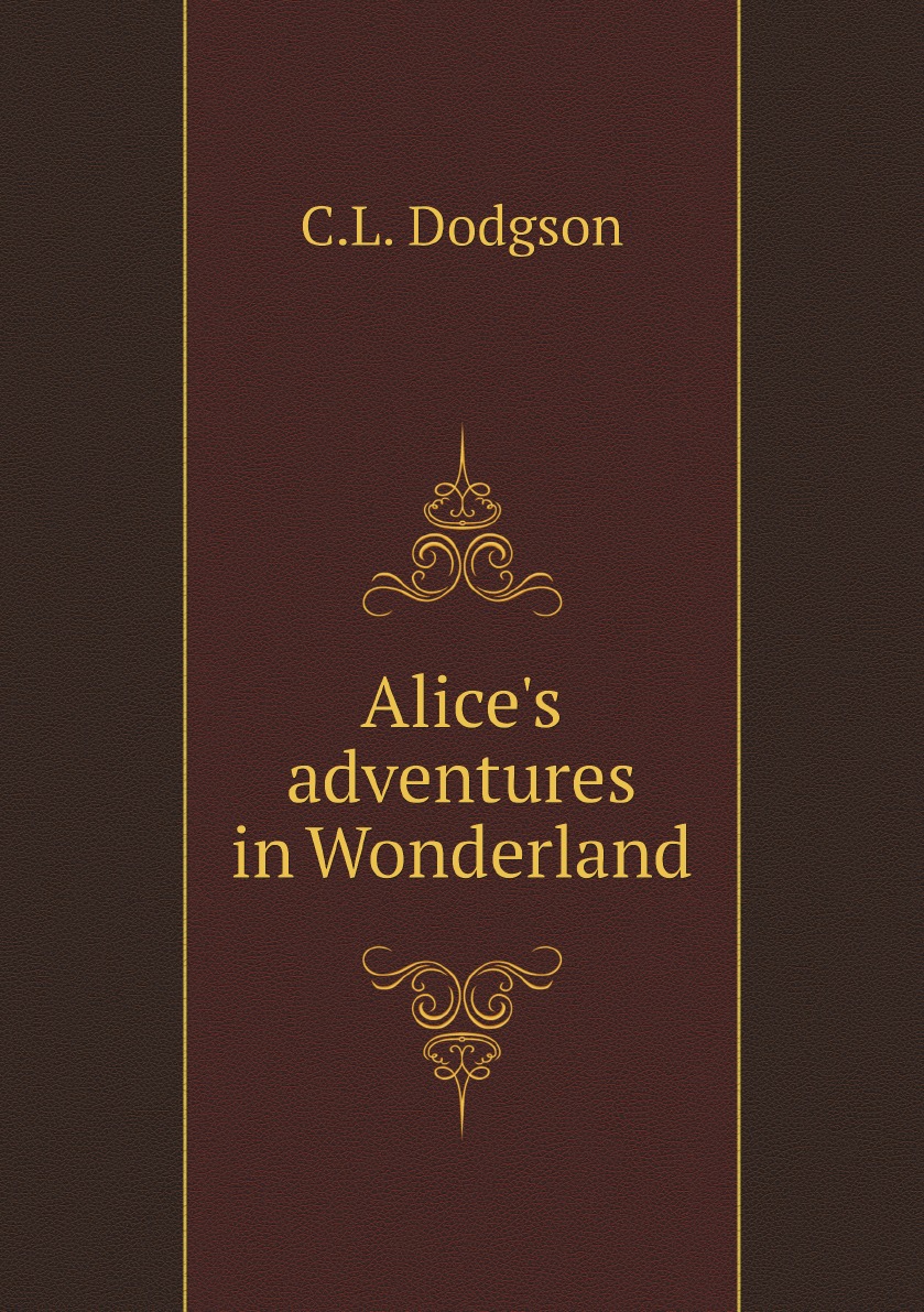 

Alice's adventures in Wonderland