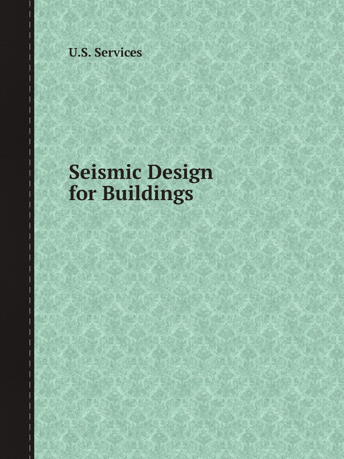 

Seismic Design for Buildings