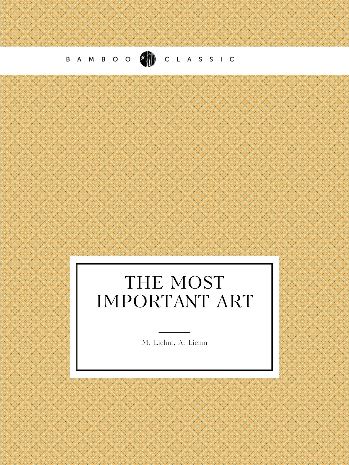 

The Most Important Art