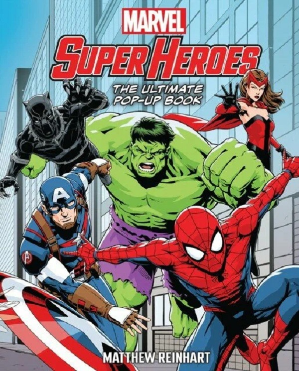 

Marvel super heroes: the ultimate pop-up book. Reinhart, Matthew