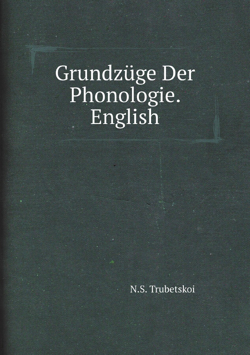 

Grundzuge Der Phonologie. English
