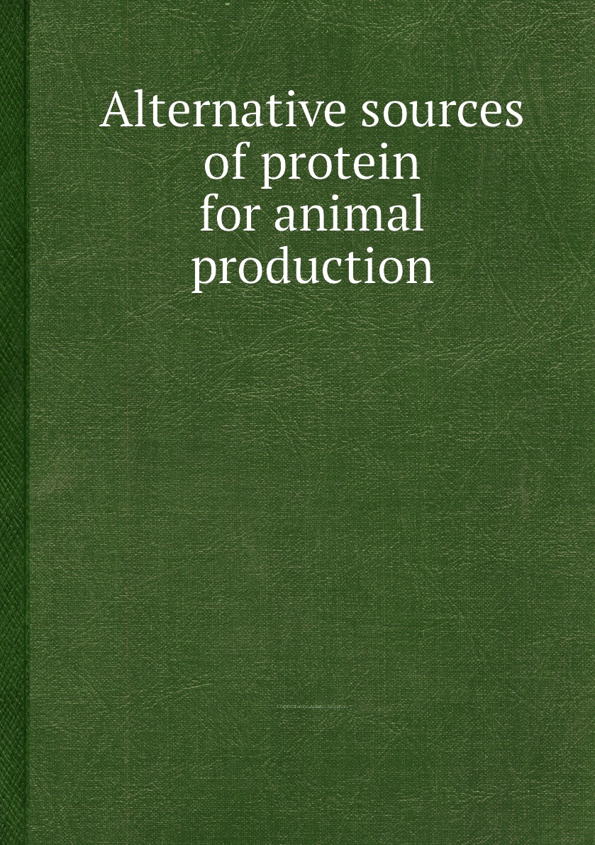 

Alternative sources of protein for animal production