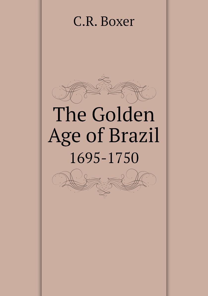 

The Golden Age of Brazil