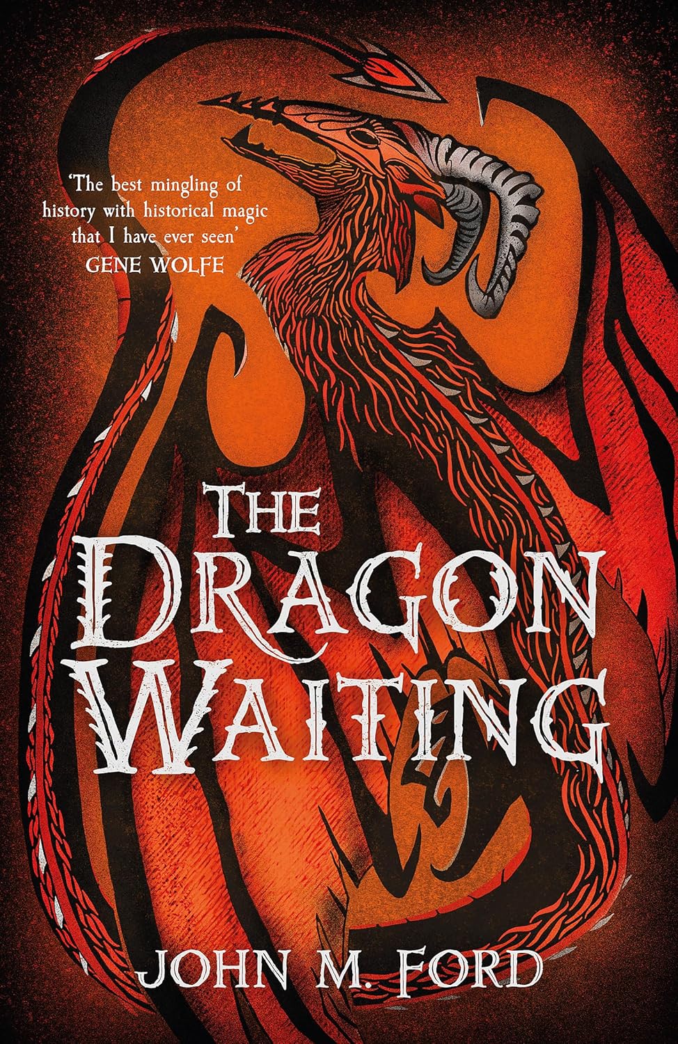 

The Dragon Waiting. Ford, John M.