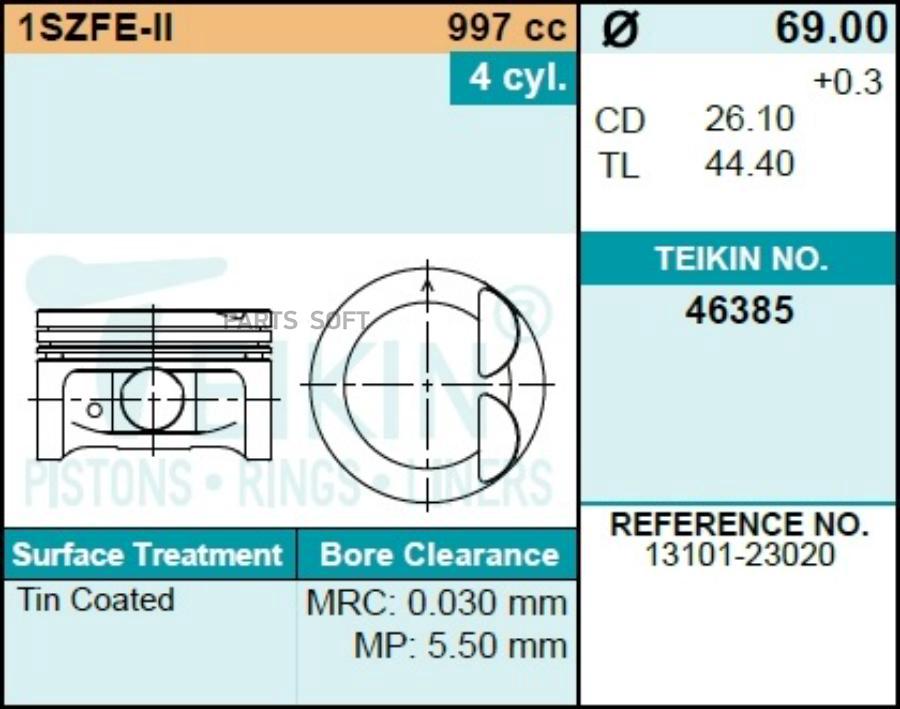 

Поршни TEIKIN 46385 STD Toyota Vitz; Platz 1sz-Fe 99-