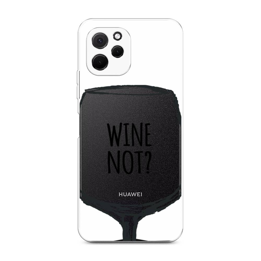 

Чехол на HuaweI Nova Y61 "Wine not white", Белый, 6120050-6