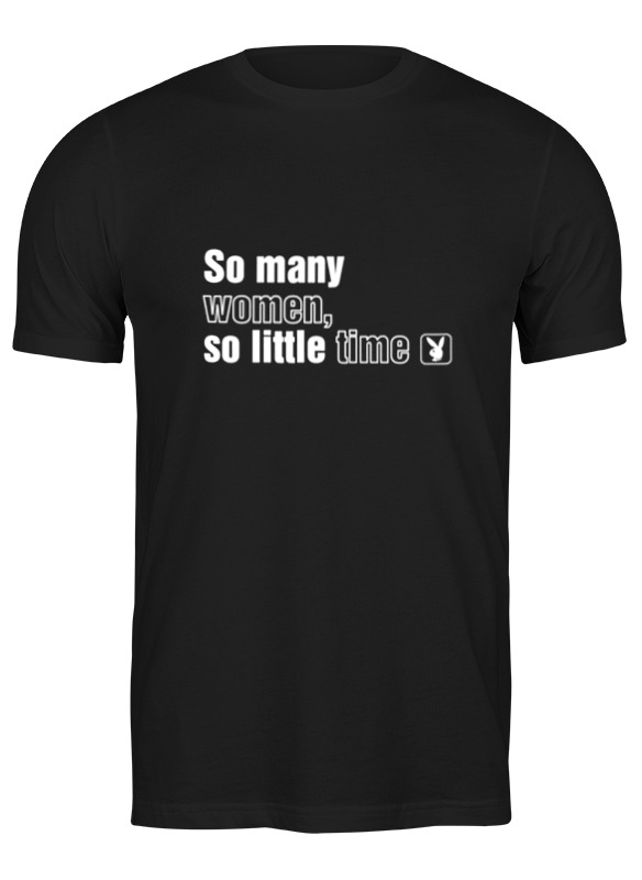 

Футболка мужская Printio So many women, so little time 1450517 черная 3XL, Черный, So many women, so little time 1450517