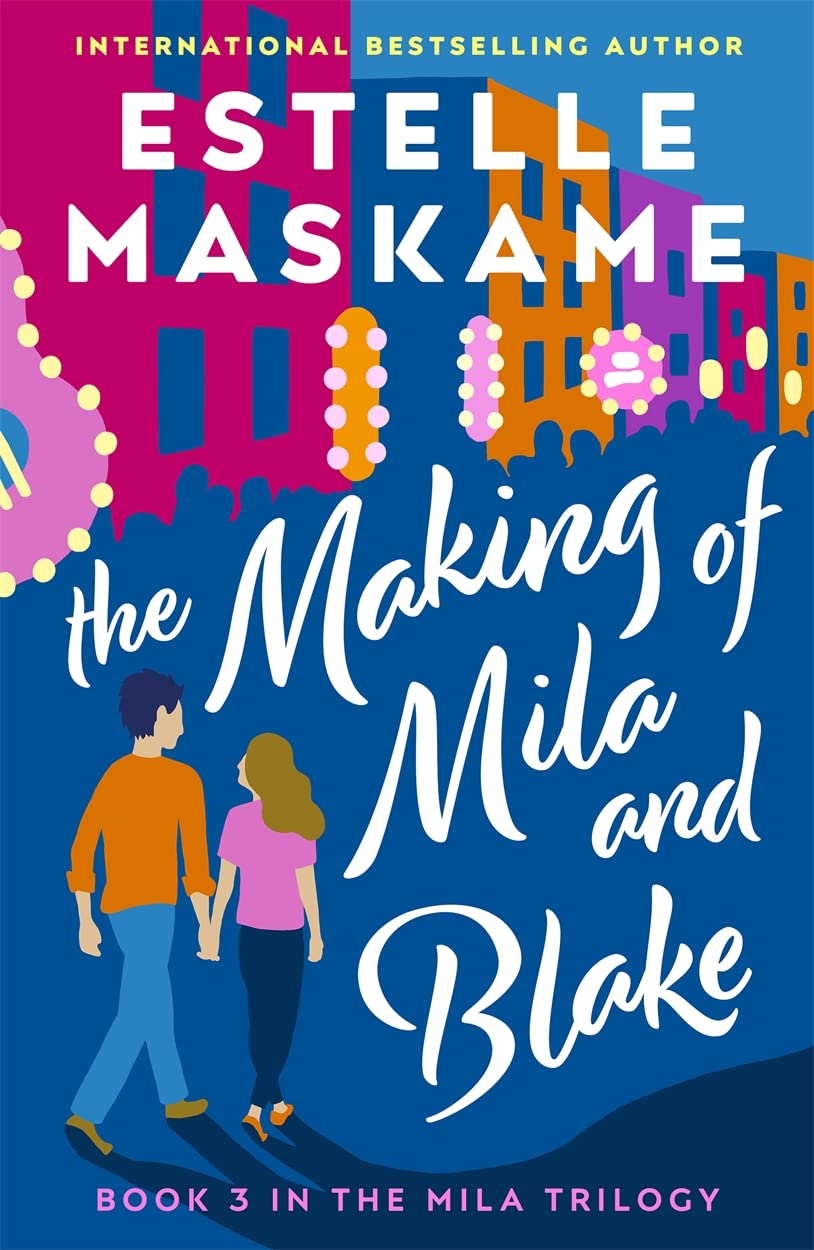 

The Making of Mila and Blake. Maskame, Estelle