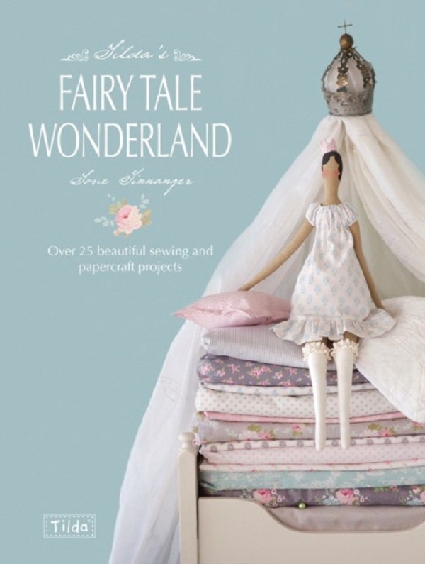 

Tilda's Fairy Tale Wonderland. Finnanger Tone