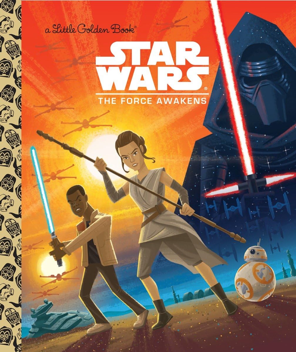 

Star Wars: The Force Awakens. Golden Books ; Meurer, Caleb