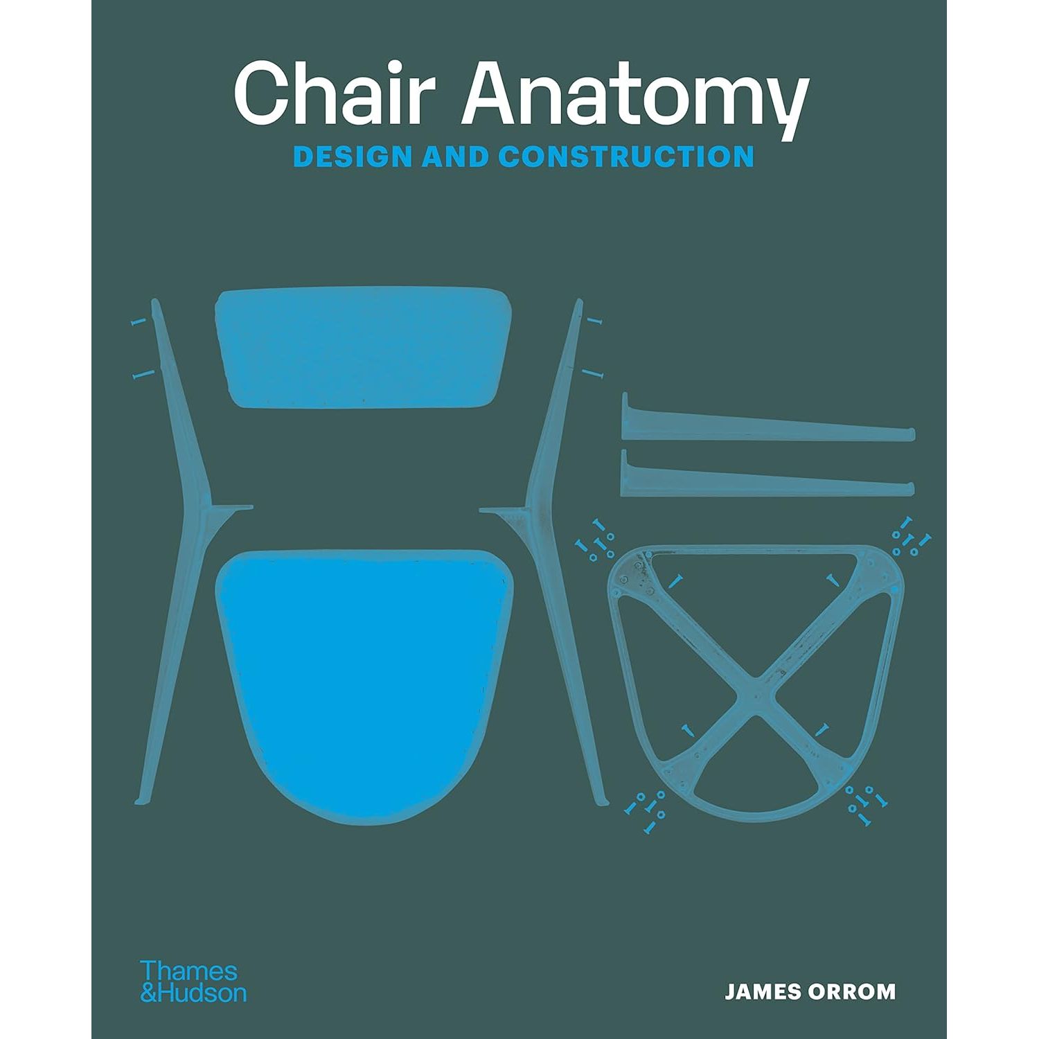 

Chair anatomy. Orrom, James