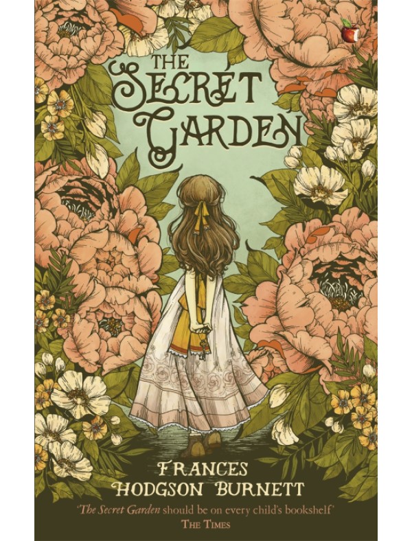 

The Secret Garden. Frances Hodgson Burnett