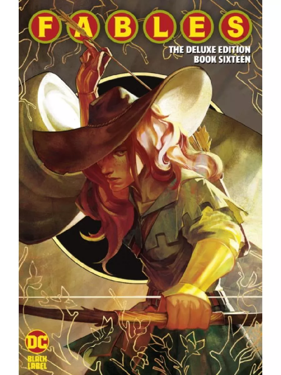 

Fables: The Deluxe Edition Book Sixteen. Willingham, Bill ; Buckingham, Mark