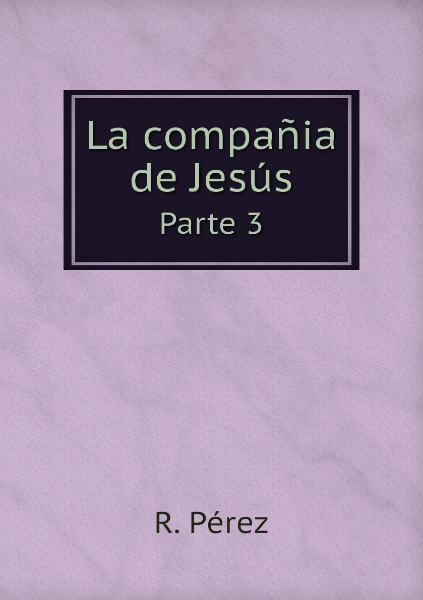 

La compania de Jesus