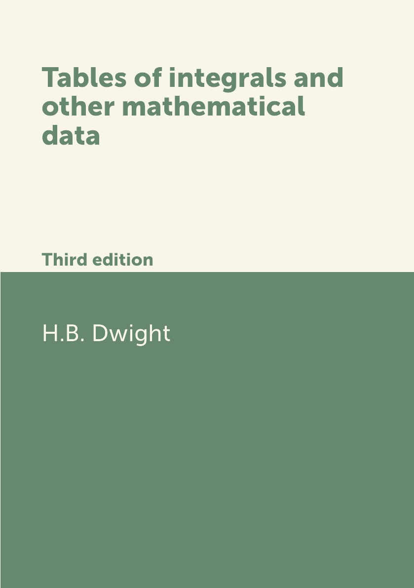 

Tables of integrals and other mathematical data