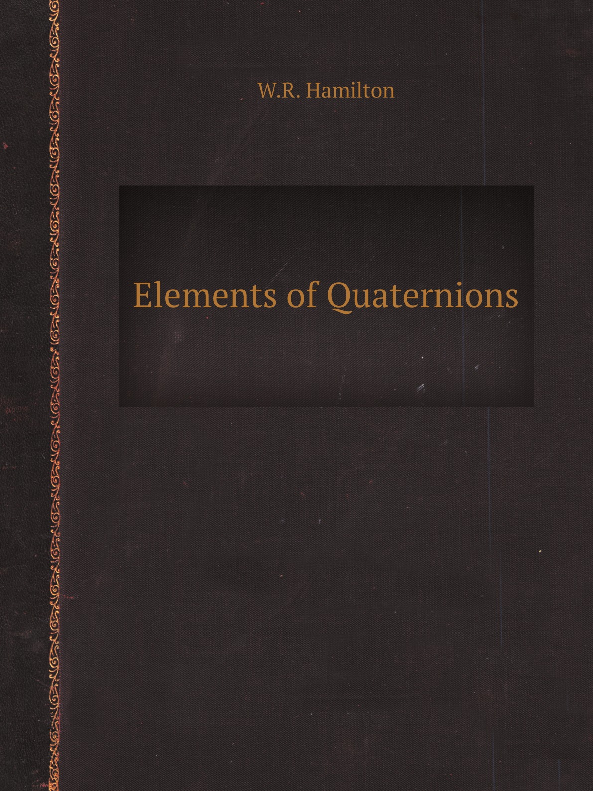 

Elements of Quaternions