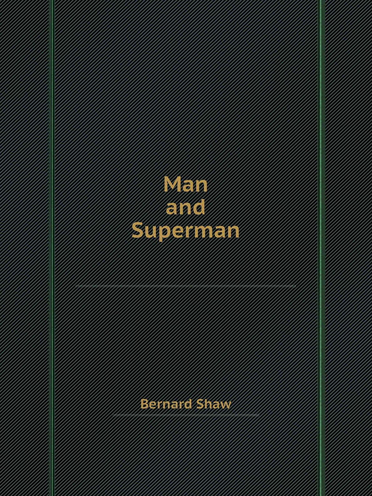 

Man and Superman