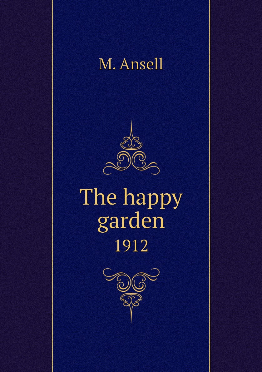 

The happy garden