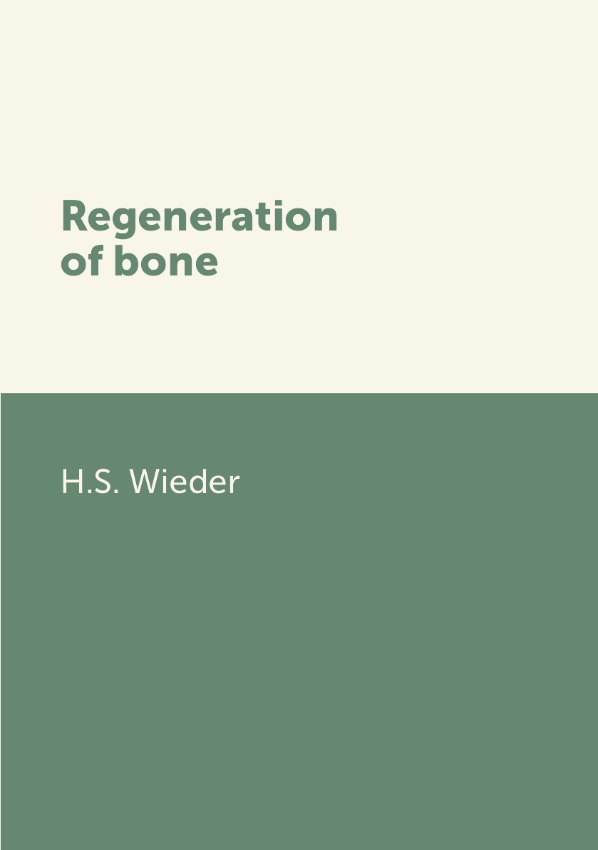 

Regeneration of bone