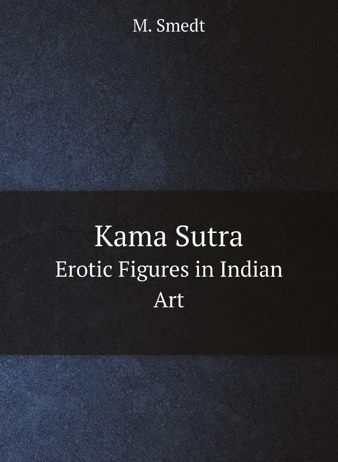 

Kama Sutra