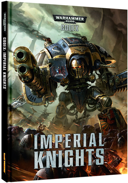 

Warhammer 40000: кодекс: имперские рыцари (6-ая редакция, на английском языке)