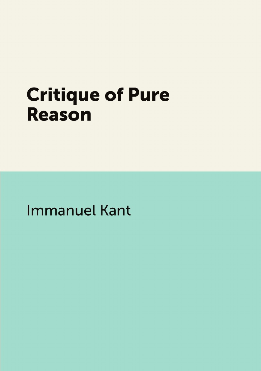 

Critique of Pure Reason